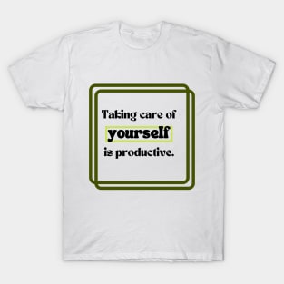 QUOTES OF THE DAY T-Shirt